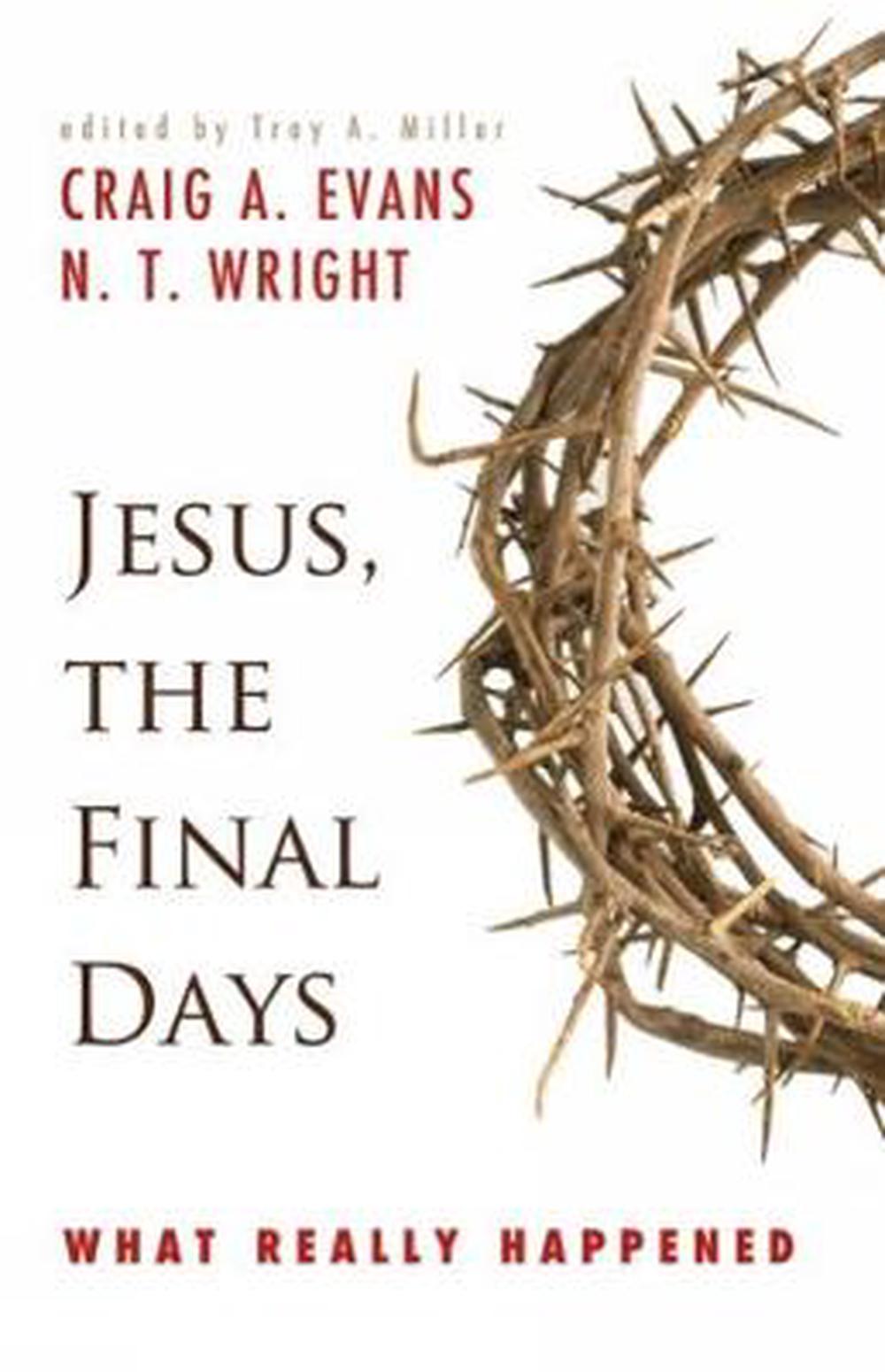 Jesus, the Final Days