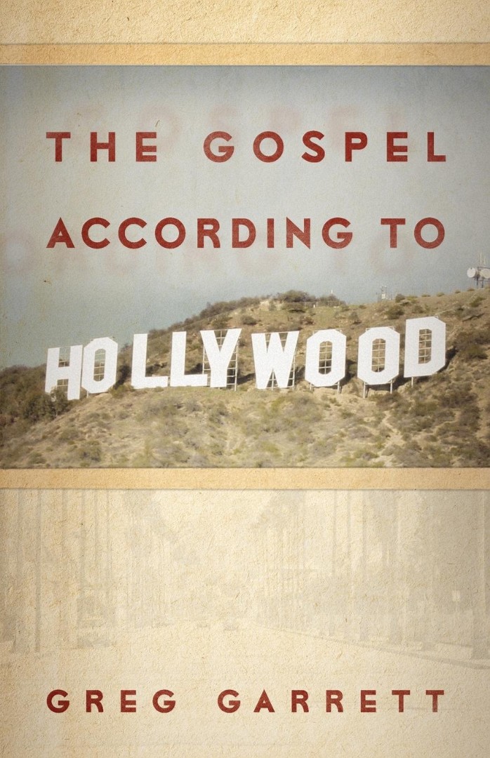 The Gospel According to Hollywood