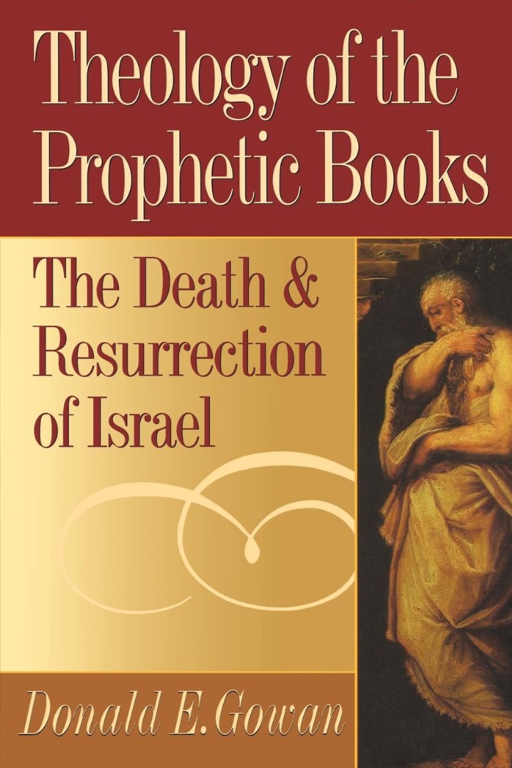 Theology of the Prophetic Books