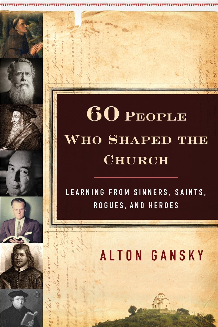 60 People Who Shaped The Church