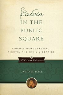 Calvin in the Public Square