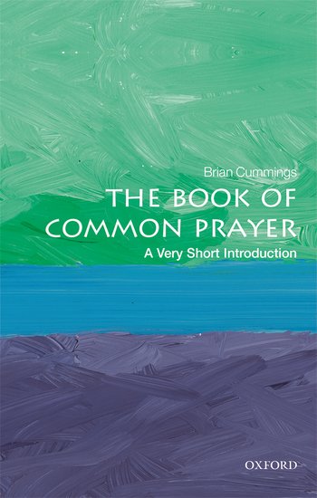 Book Of Common Prayer, The: A Very Short Introduction