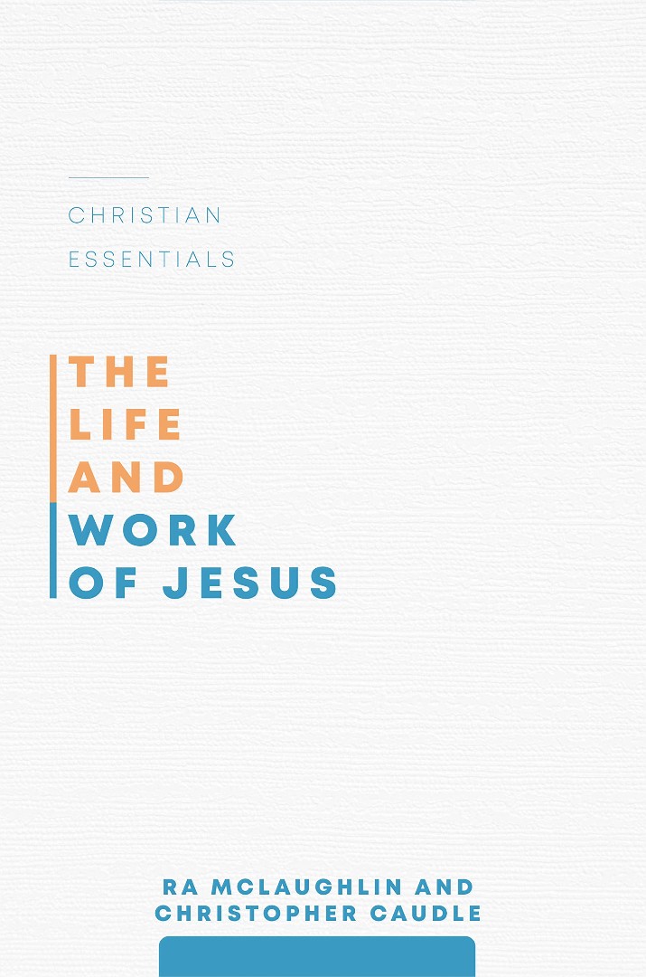 The Life and Work of Jesus