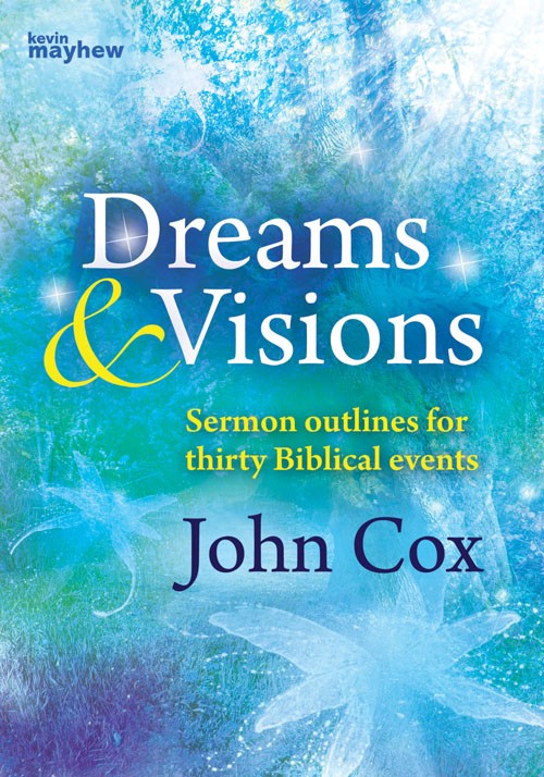 Dreams and Visions