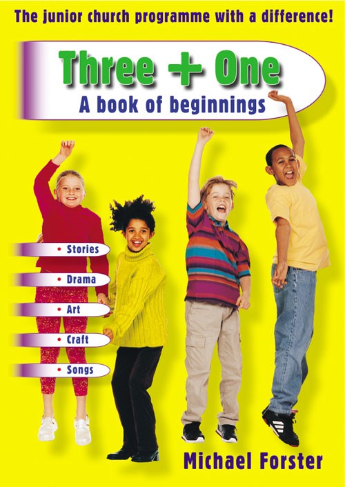 Three + One A Book of Beginnings