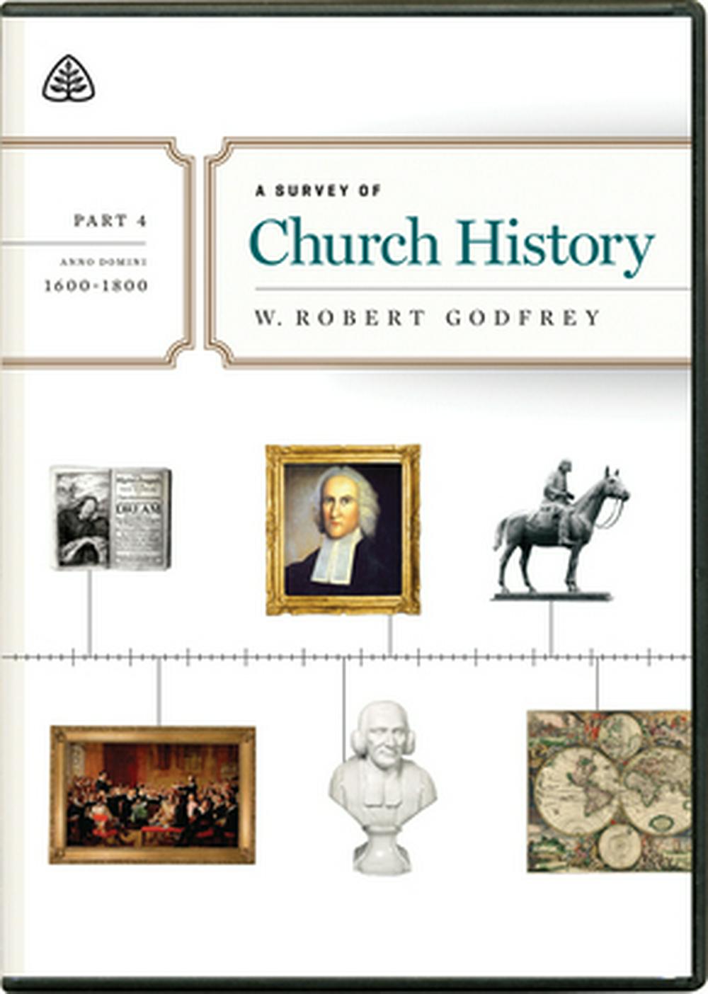 Survey of Church History, Part 4 A.D. 1600-1800 DVD, A