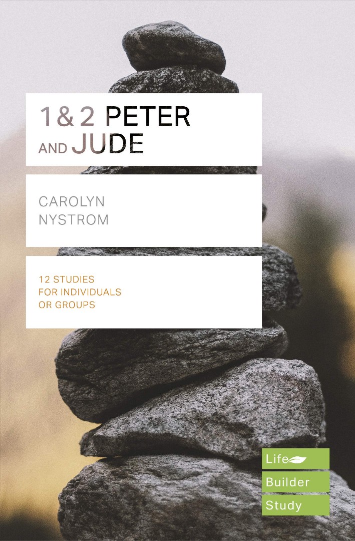 Lifebuilder: 1 & 2 Peter and Jude