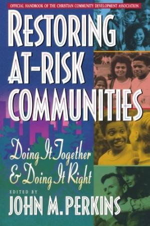 Restoring At-Risk Communities