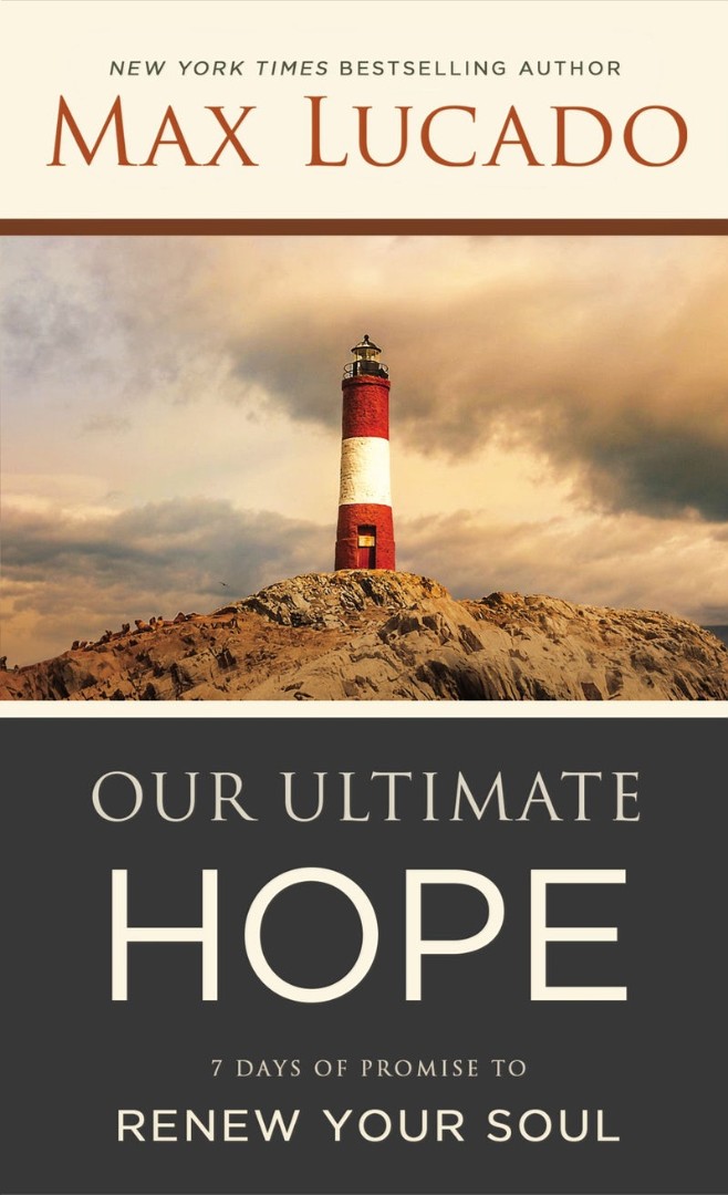 Our Ultimate Hope