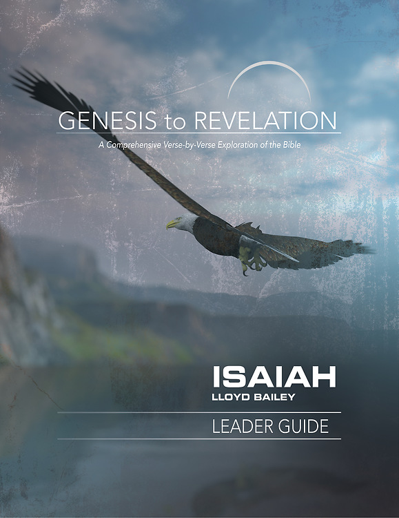 Genesis to Revelation: Isaiah Leader Guide