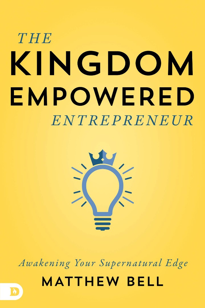 The Kingdom-Empowered Entrepreneur