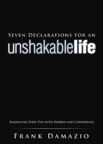 Seven Declarations For An Unshakable Life