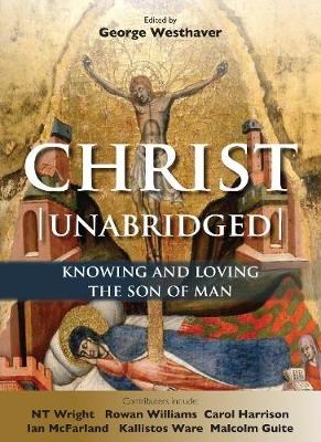 Christ Unabridged