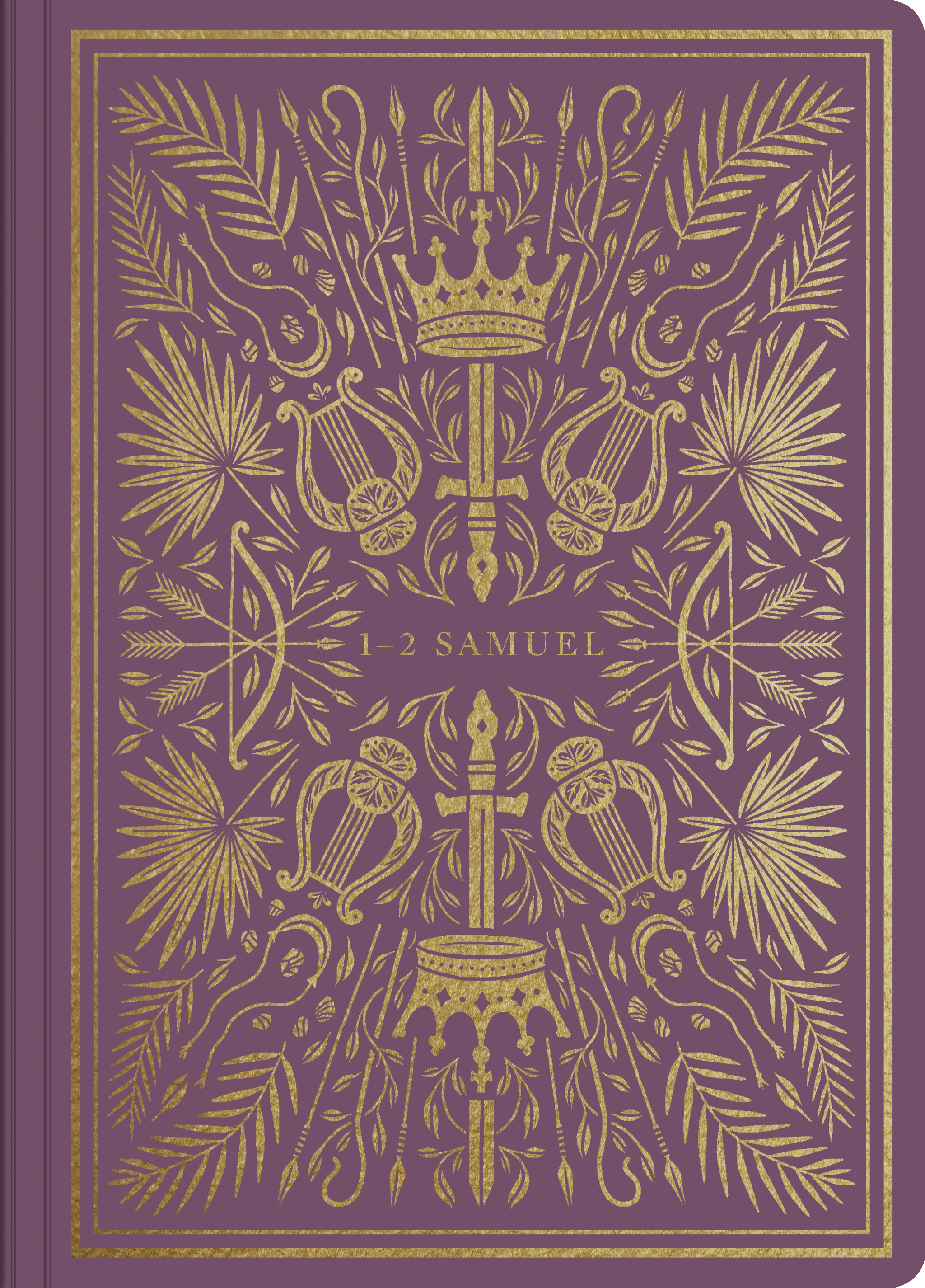 ESV Illuminated Scripture Journal: 1–2 Samuel