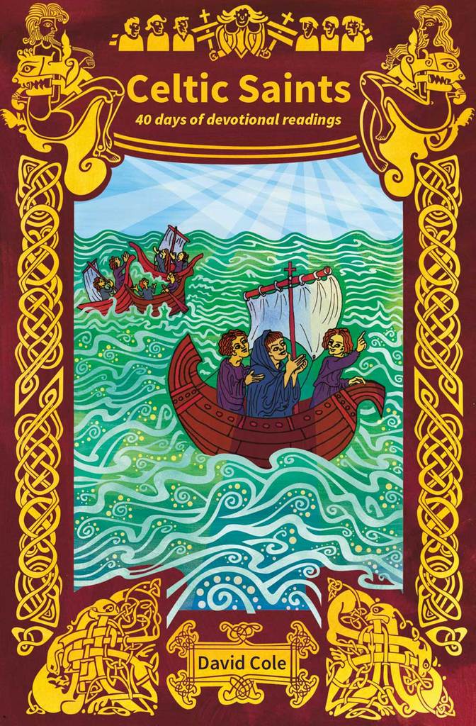 Celtic Saints: 40 Days of Devotional Readings