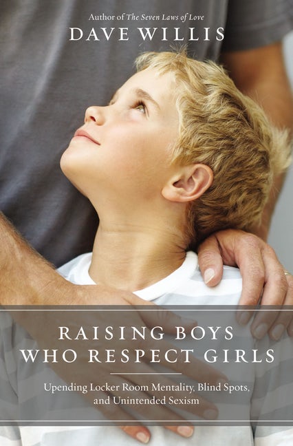 Raising Boys Who Respect Girls