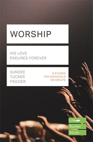 LifeBuilder: Worship