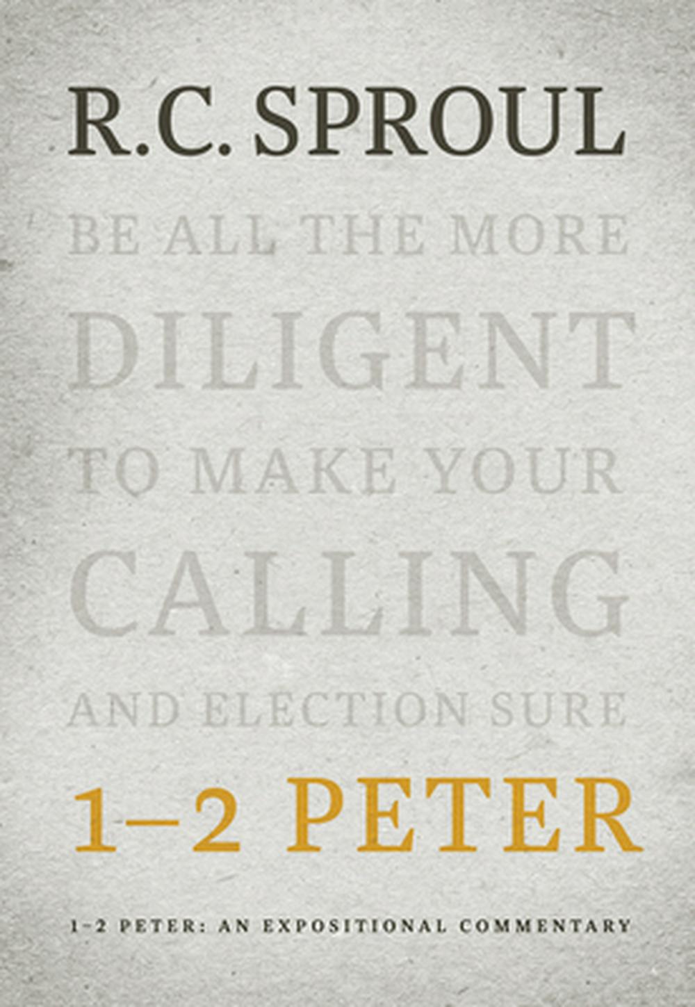 1-2 Peter: An Expositional Commentary