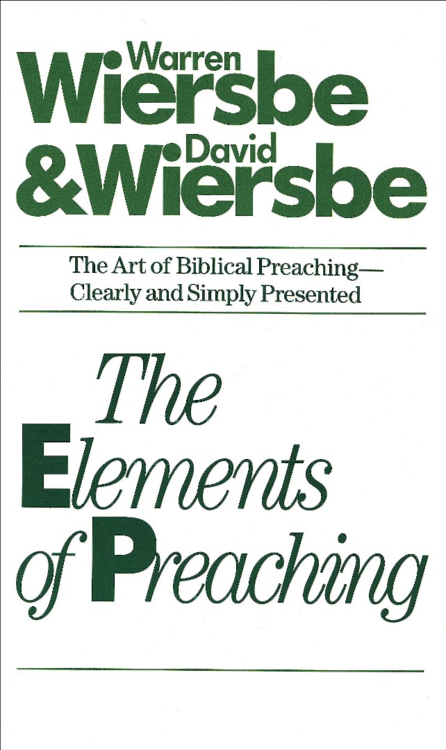 The Elements Of Preaching