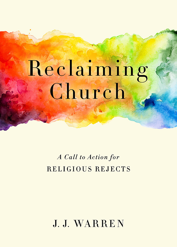 Reclaiming Church