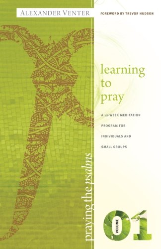 Praying the Psalms, Volume 1