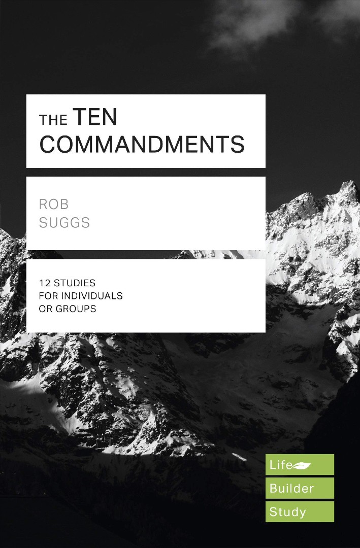 LifeBuilder: The Ten Commandments