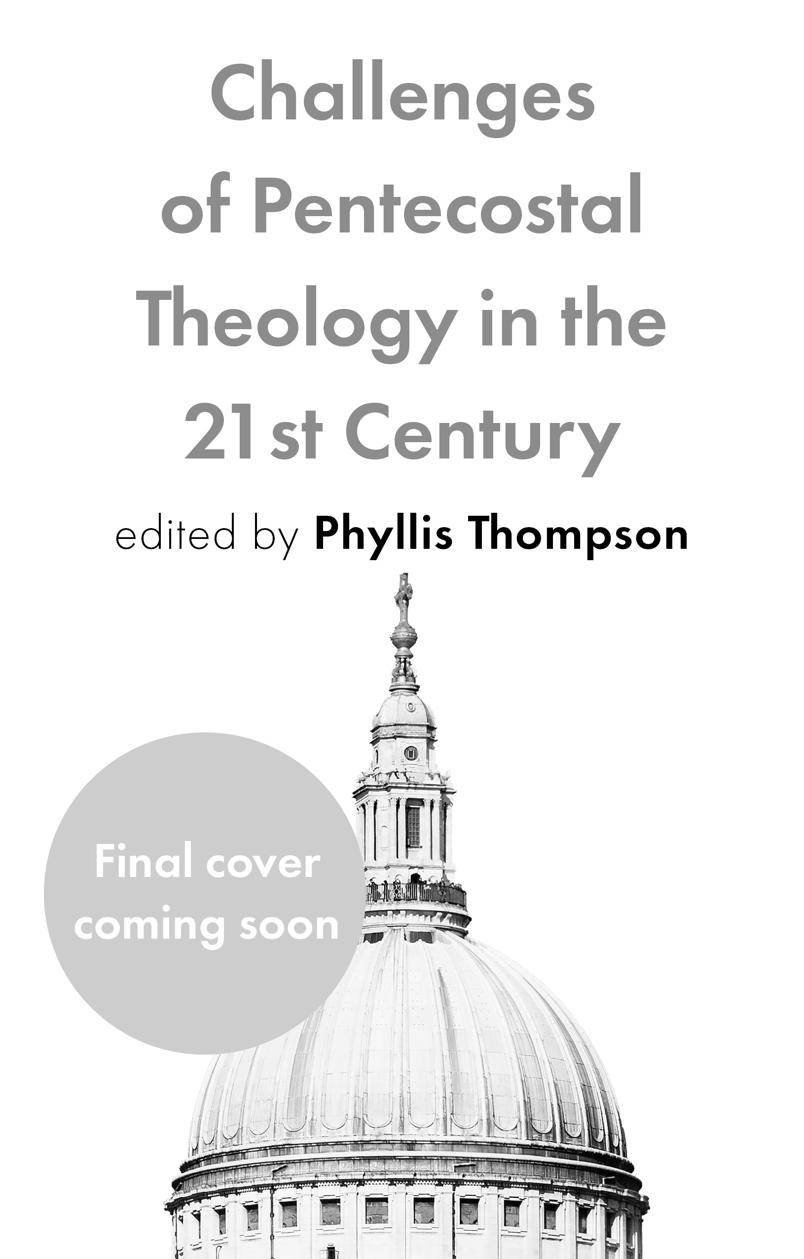 Challenges of Pentecostal Theology in the 21st Century