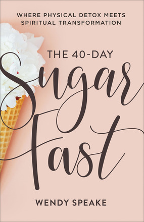 The 40-Day Sugar Fast