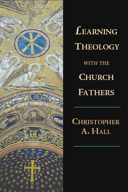 Learning Theology with the Church Fathers