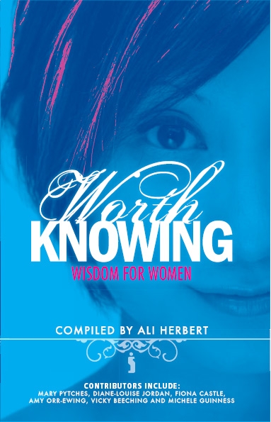Worth Knowing: Wisdom For Women
