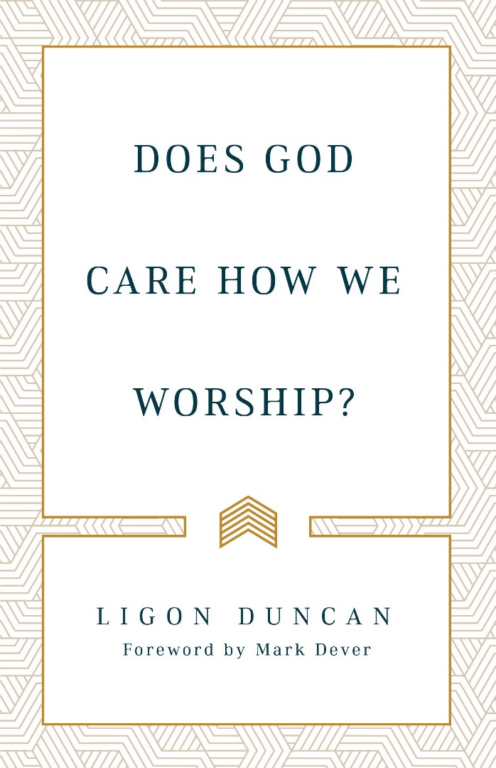 Does God Care How We Worship?