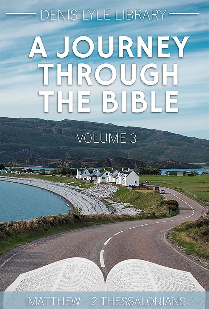 Journey Through the Bible Volume 3, A