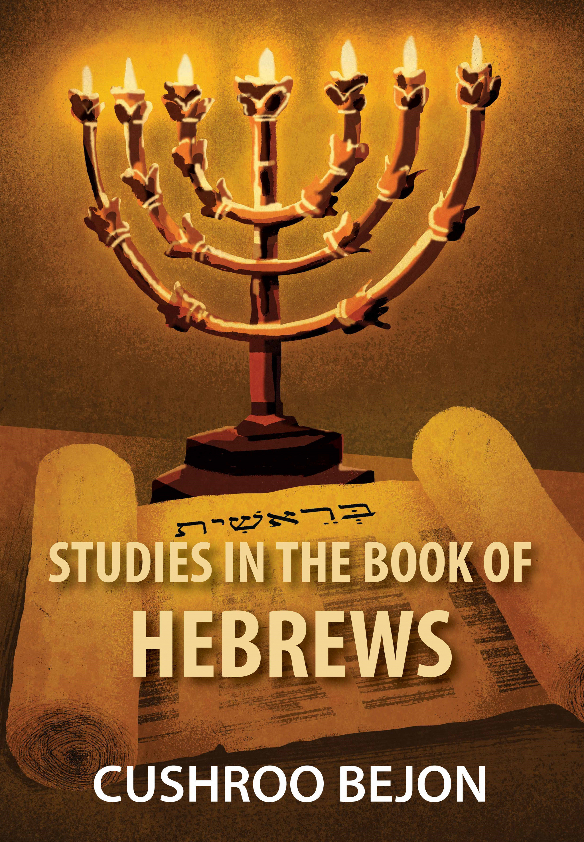 Studies in the Book of Hebrews