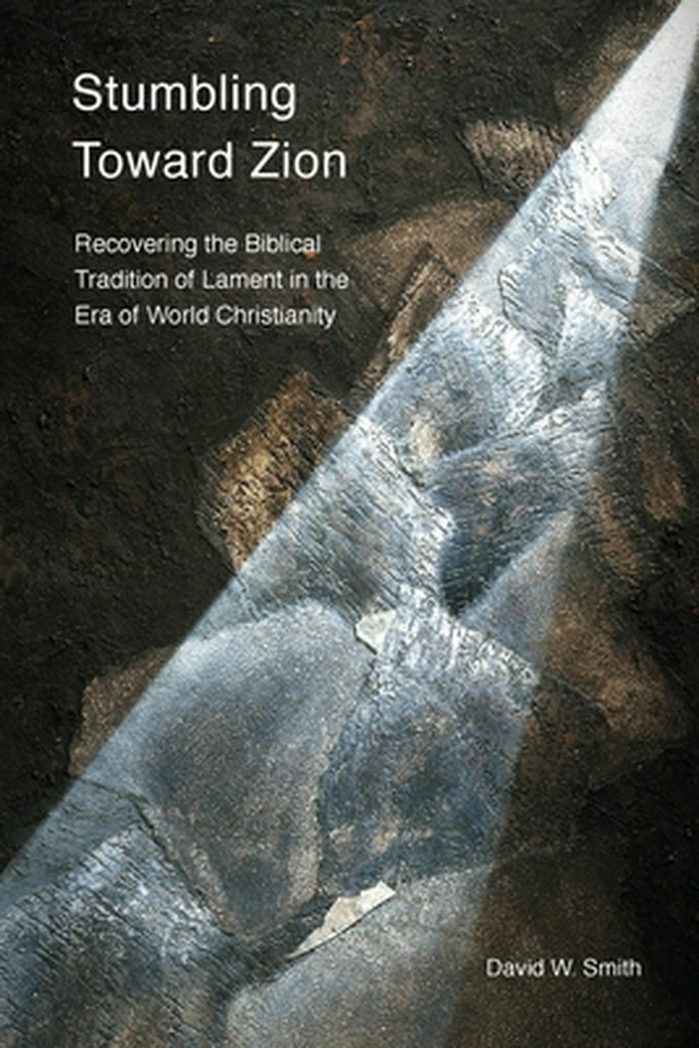 Stumbling Toward Zion