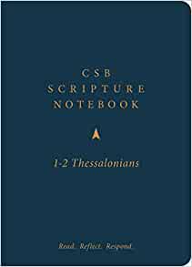 CSB Scripture Notebook, 1-2 Thessalonians