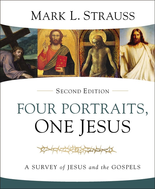 Four Portraits, One Jesus, Second Edition