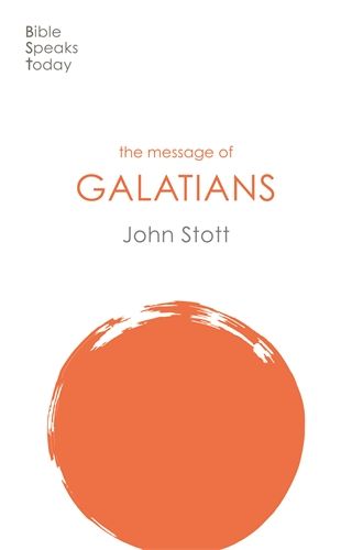 The BST Message of Galatians
