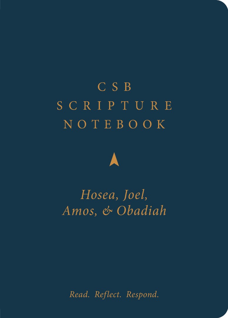 CSB Scripture Notebook, Hosea, Joel, Amos, Obadiah
