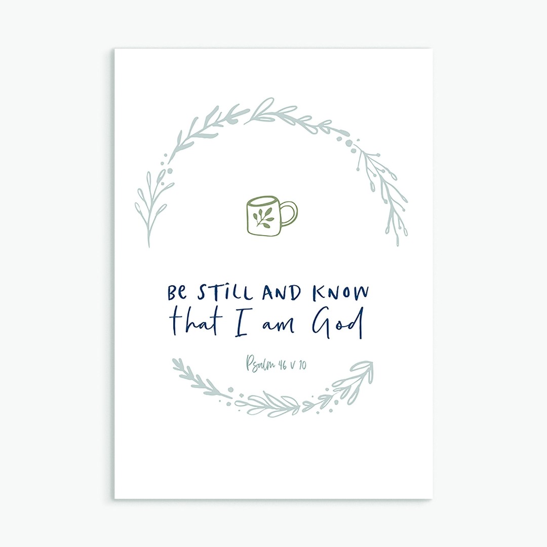 Be Still and Know Greeting Card