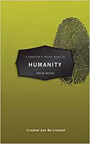 Christian’s Pocket Guide to Humanity, A