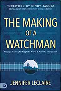 The Making of a Watchman