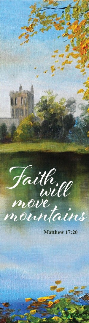 Faith Will Move Mountains Bookmark (Pack of 10)