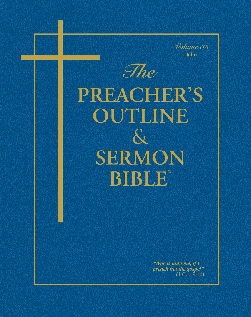 KJV Preacher's Outline & Sermon Bible: John