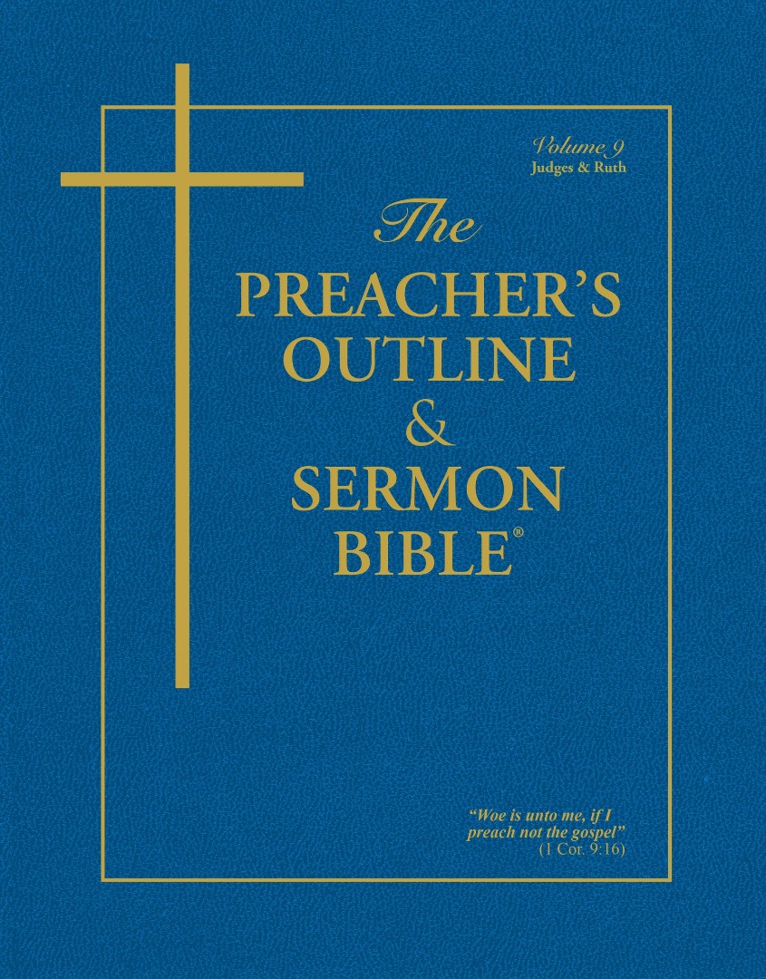 KJV Preacher's Outlin & Sermon Bible: Judges-Ruth