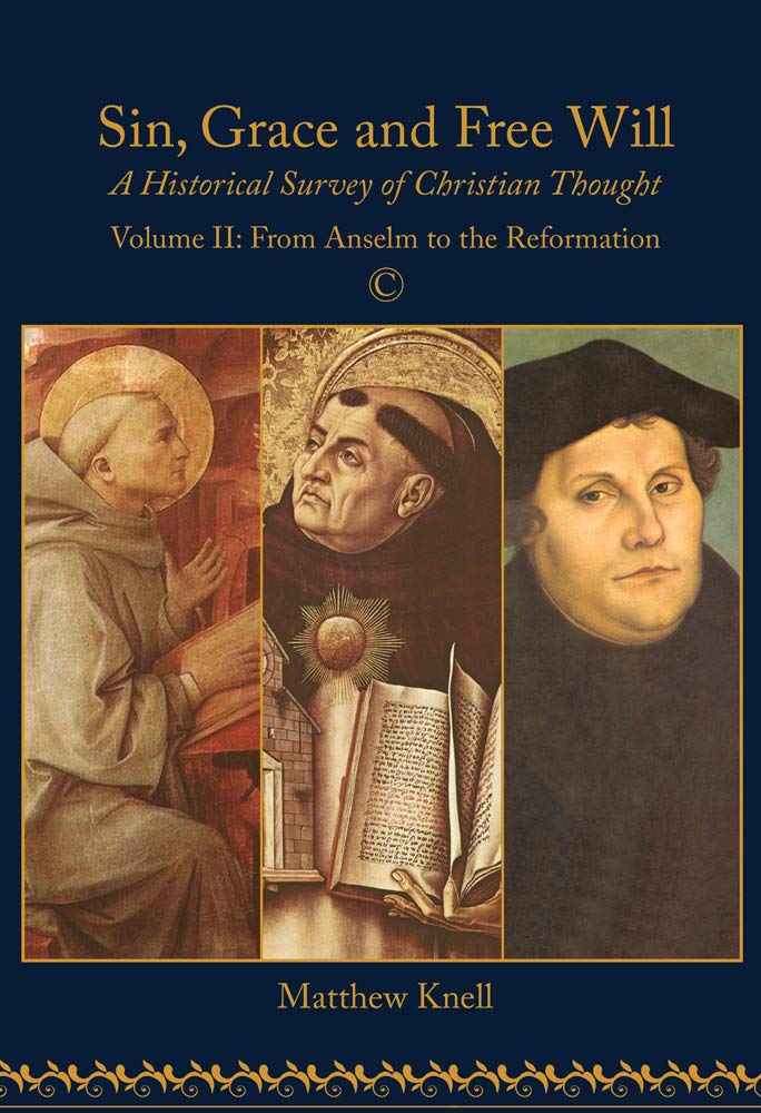 Sin, Grace and Free Will Volume 2