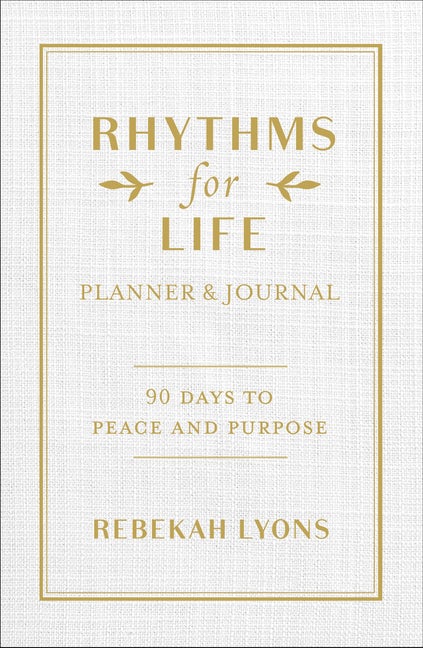 Rhythms for Life Planner and Journal