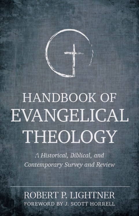 Handbook of Evangelical Theology