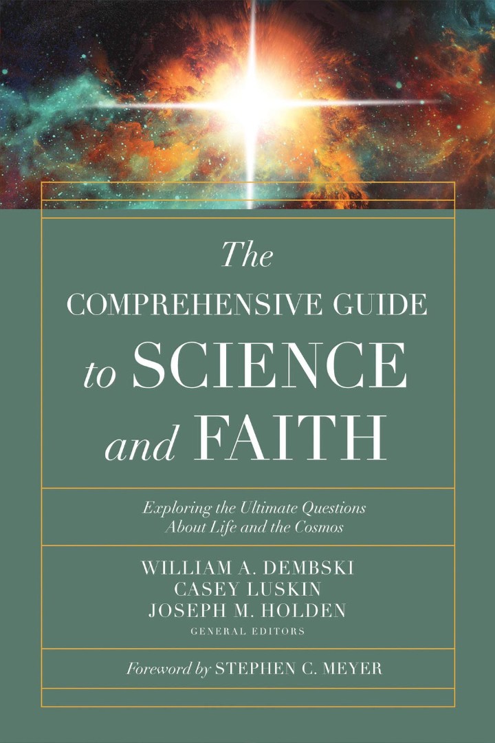 The Comprehensive Guide to Science and Faith