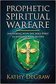 Prophetic Spiritual Warfare