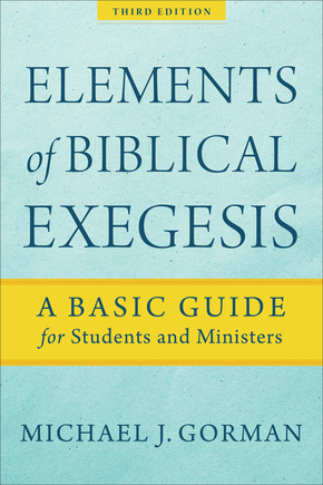 Elements of Biblical Exegesis, Third Edition